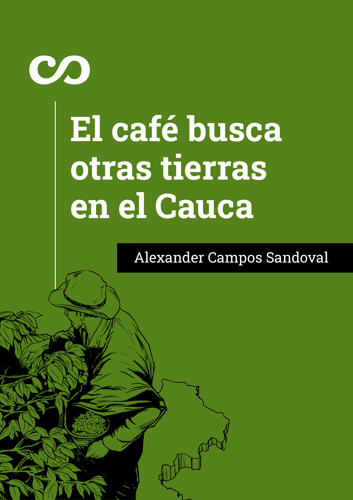 el cafe busca otras tierras en el cauca 1