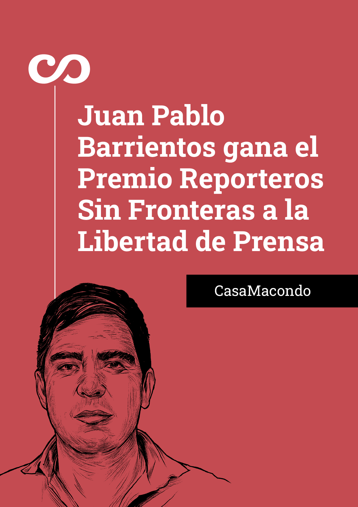 juan pablo barrientos gana premio a la libertad de prensa de reporteros sin fronteras 1