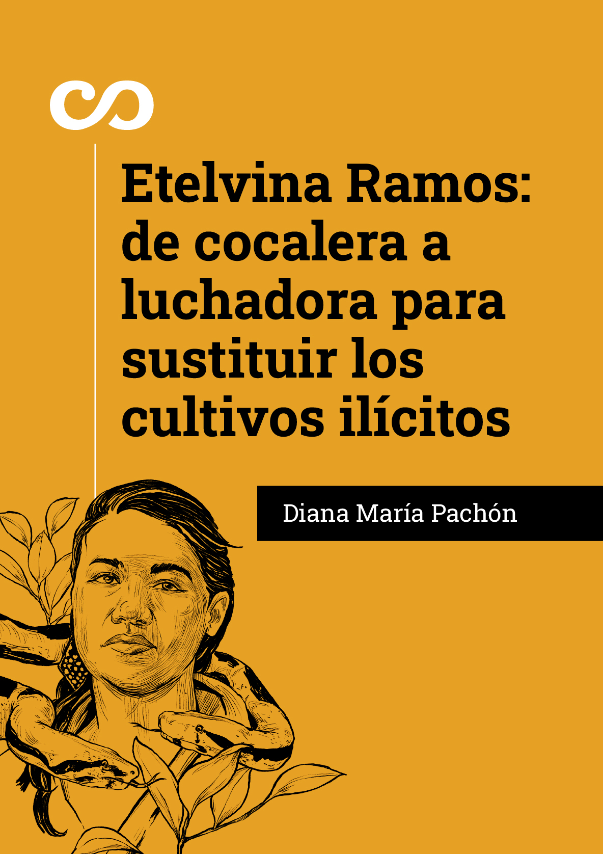 etelvina ramos de cocalera a luchadora para sustituir los cultivos ilicitos portada etelvina jpg